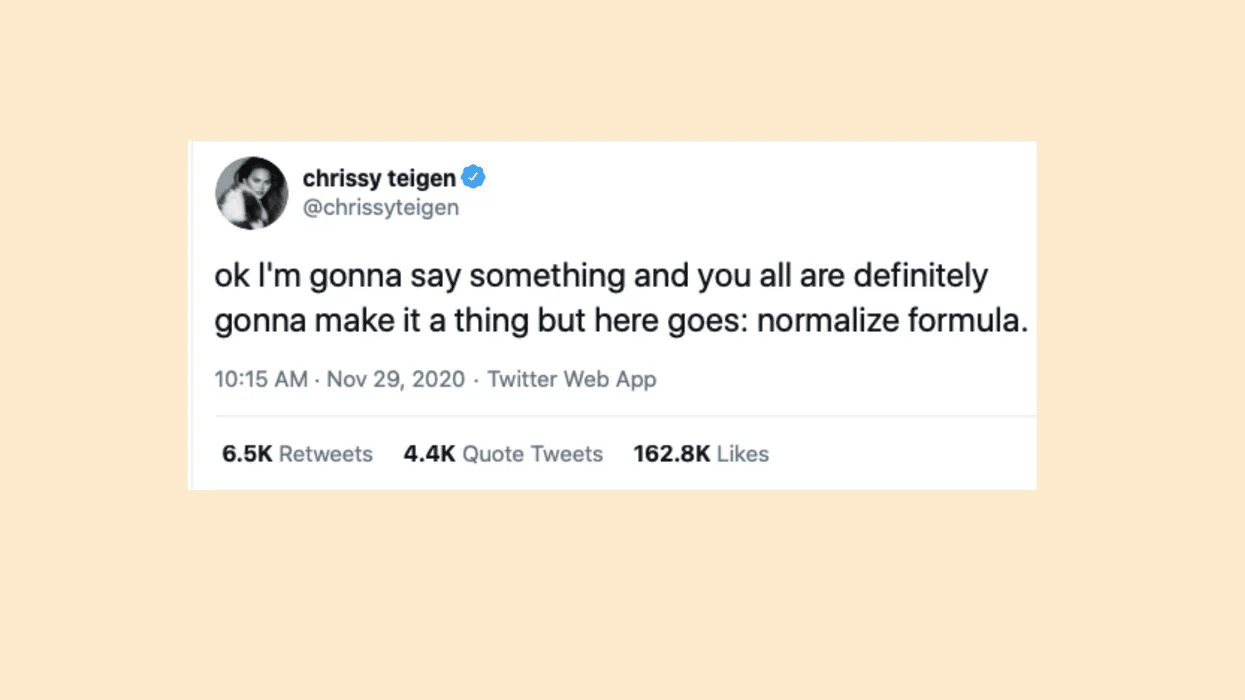 Chrissy Teigen + 11 celebrity mamas normalizing formula 🙌 tweet from chrissy teigen