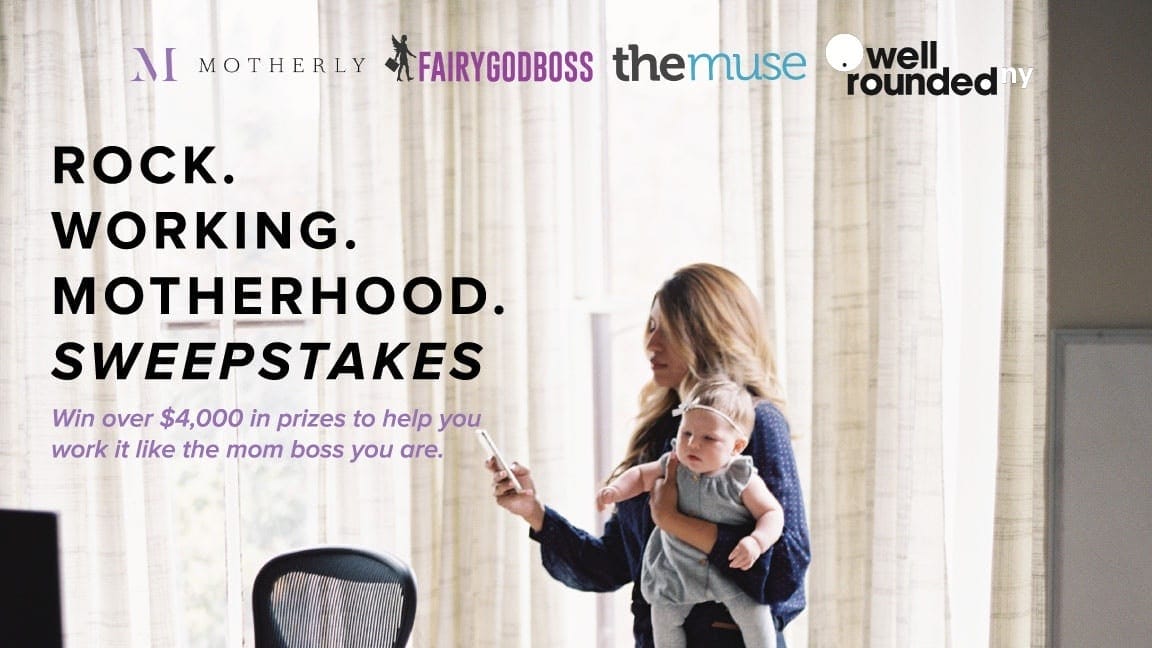 Rock Working Motherhood Sweepstakes