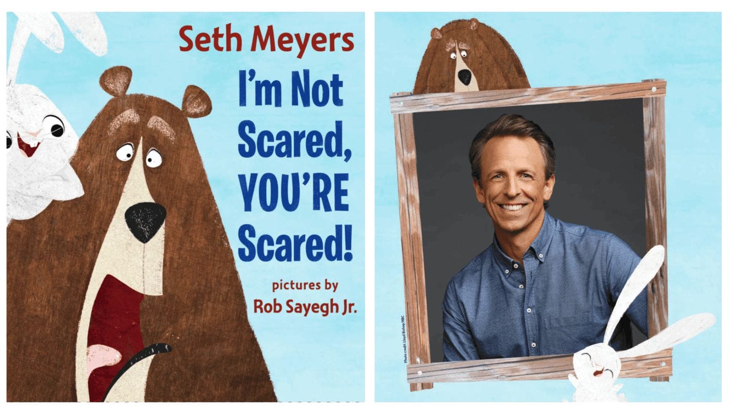 Seth Meyers’ new children’s book teaches parents AND kids about overcoming our fears Seth Meyers new book cover