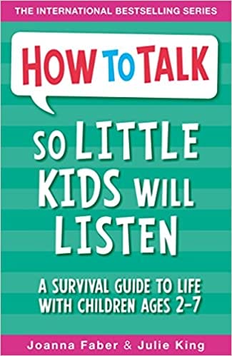 how to talk so kids will listen book