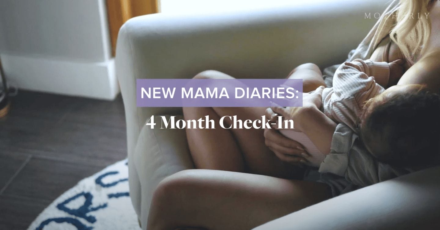 New mama diaries: 4-month check-in
