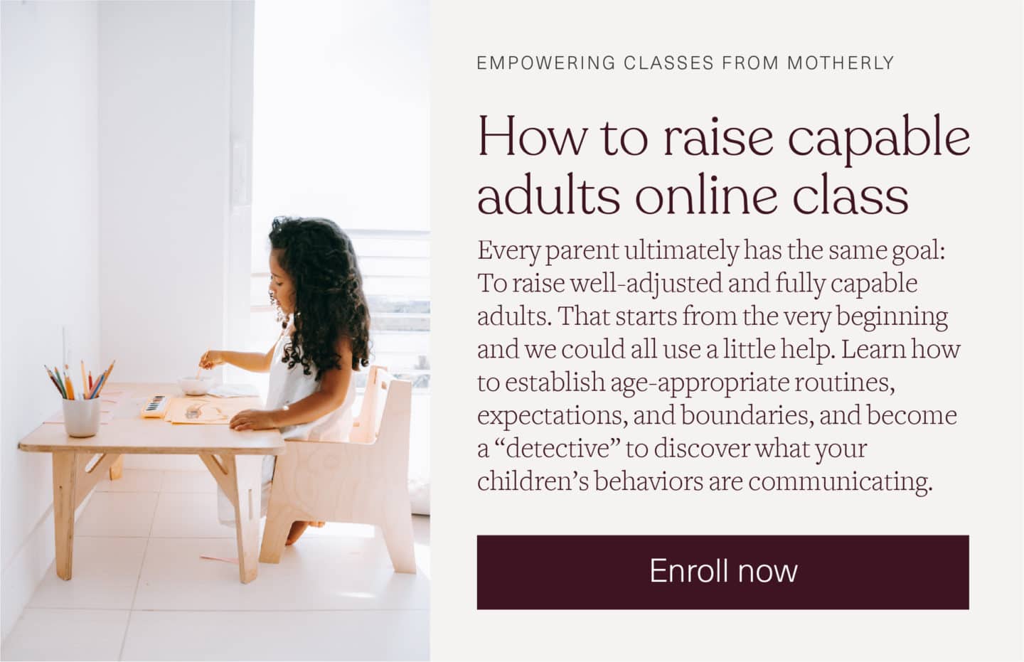 how to raise capable adults online from Motherly